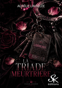 La Triade meurtrière