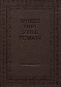 AUSTIN BRYANT: WHERE THEY STILL REMAIN /ANGLAIS