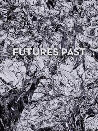 SPENCER LOWELL: FUTURES PAST /ANGLAIS