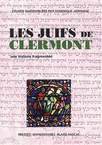 Les Juifs de Clermont - une histoire fragmentée