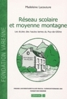 Réseau scolaire et moyenne montagne - les écoles des hautes terres du Puy-de-Dôme