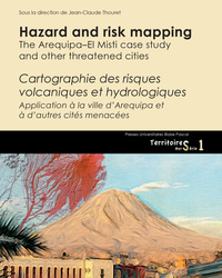 Hazard and risk mapping - the Arequipa-El Misti case study and other threatened cities