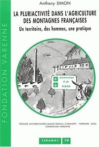 La pluriactivité dans l'agriculture des montagnes françaises - un territoire, des hommes, une pratique