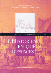 Historien en quête d'espaces