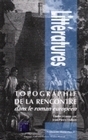 Topographie de la rencontre dans le roman européen