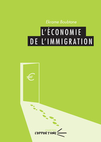 L'ECONOMIE DE L'IMMIGRATION