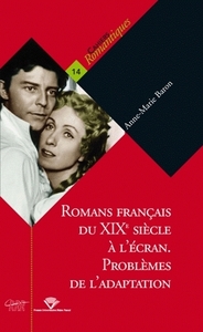 Romans français du XIXe siècle à l'écran - problèmes de l'adaptation