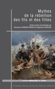 MYTHES DE LA REBELLION DES FILS ET DES FILLES