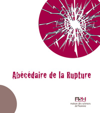 Abécédaire de la rupture