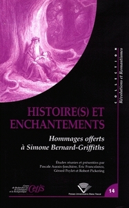 Histoire(s) et enchantements - hommages offerts à Simone Bernard-Griffiths