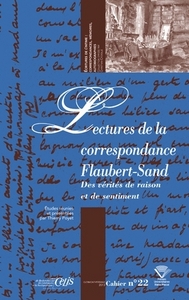 Lectures de la correspondance Flaubert-Sand - des vérités de raison et de sentiment