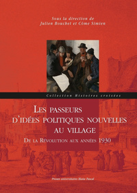 Les passeurs d'idées politiques nouvelles au village - de la Révolution aux années 1930