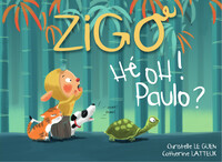 ZIGO - Hé oh ! Paulo ?