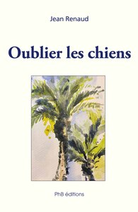 Oublier les chiens