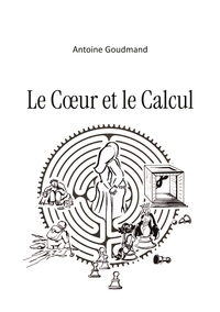 Le coeur et le calcul