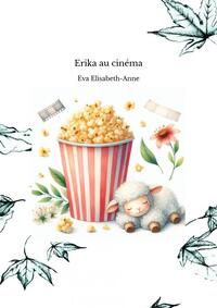 ERIKA AU CINEMA