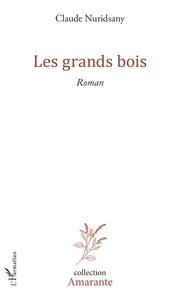 Les grands bois