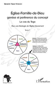 Eglise-Famille-de-Dieu genèse et pertinence du concept Tome 1