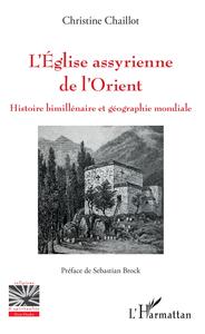 L'Église assyrienne de l'Orient