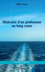 Itinéraire d'un professeur au long cours