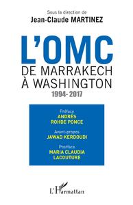 L'OMC De Marrakech à Washington