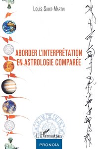 Aborder l'interprétation en astrologie comparée