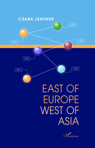East of Europe West of Asia