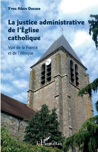 La justice administrative de l'Église catholique