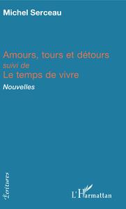 Amours, tours et détours