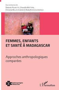 Femmes, enfants et santé à Madagascar