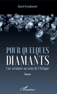 Pour quelques diamants