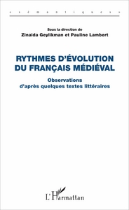 Rythmes d'évolution du français médiéval