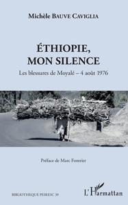 Ethiopie, mon silence