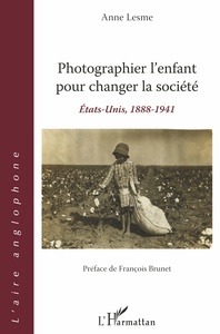 Photographier l'enfant pour changer la société