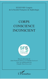 Corps Conscience Inconscient