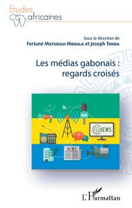 Les médias gabonais : regards croisés