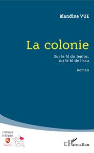 La colonie