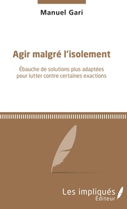 Agir malgré l'isolement