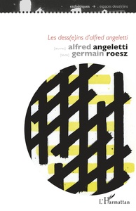 Les dess(e)ins d'Alfred Angeletti