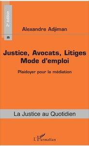 Justice, Avocats, Litiges