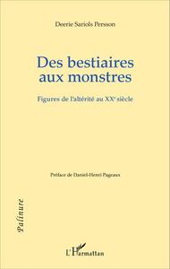 Des bestiaires aux monstres