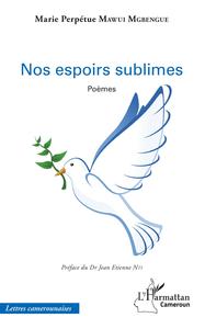 Nos espoirs sublimes