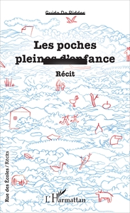 Les poches pleines d'enfance