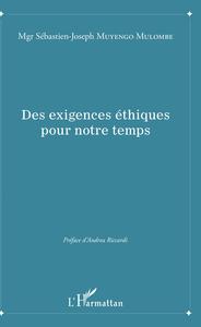 Des exigences éthiques pour notre temps