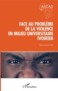 Face au problème de la violence en milieu universitaire ivoirien