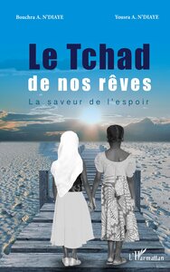 Le Tchad de nos rêves