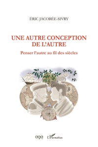Une autre conception de l'Autre