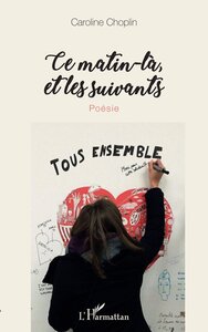 Ce matin-là, et les suivants