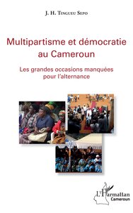 Multipartisme et démocratie au Cameroun