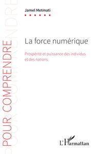 La force numérique